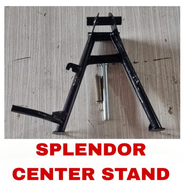 CENTER STAND SPLENDOR | SPLENDOR MAIN GHODI | SPLENDOR NE MAN KODI | SPLENDOR GADI | SPLENDOR NEW CENTER STAND | CD DELUXE | HF DELUXE | SPLENDOR PLUS | SPLENDOR PRO | PAISSON PLUS PRO